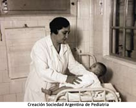 Nació la Sociedad Argentina de Pediatría